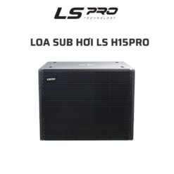 Loa sub hơi karaoke LSPRO H15PRO (500W, bass 40, đánh rất sâu mềm và chi tiết) - Hình ảnh 2